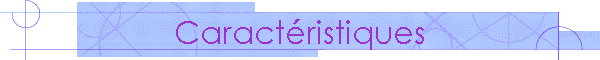 Caract�ristiques