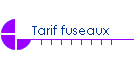 Tarif fuseaux