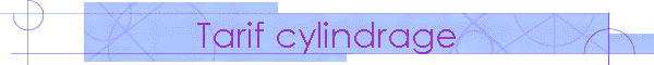 Tarif cylindrage