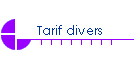 Tarif divers